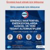 Dirençli Bakteriyel Enfeksiyonlarda Güncel ve Yeni Tedavi Alternatifleri Toplantısı 5 Kasım 2020